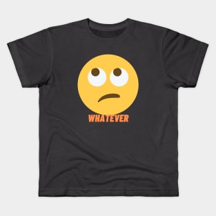 Whatever Kids T-Shirt